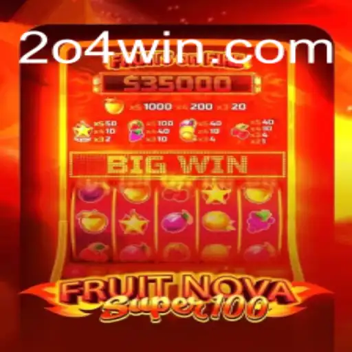 Unveiling FruitNovaSuper100: The Ultimate Slot Game Experience
